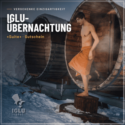 Gutschein Iglu-Übernachtung „Suite“